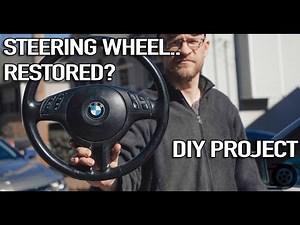 Kyle’s Project E46: Steering Wheel Restoration