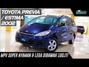 MPV Mewah & Nyaman Ini Dibawah 100Jt! Toyota Previa Alternatif Alphard?