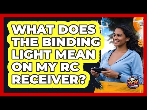 What Does The Binding Light Mean On My RC Receiver?