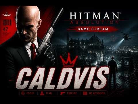 Agent 47 Returns 🔫 HITMAN ABSOLUTION Gameplay | CALDVIS