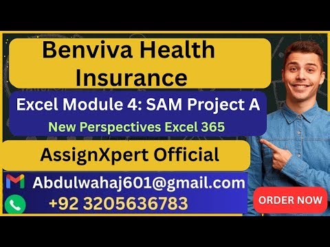 Benviva Health Insurance Excel Module 4 SAM Project A (SOLVED) AssignXpert Official