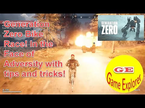 Generation Zero Bike Race! In the Face of Adversity Completion with tips.