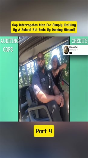 Cop Interrogates Man For Simply Walking By A School But Ends Up Owning Himself #cops #copsoftiktok #police #bodycam #part4