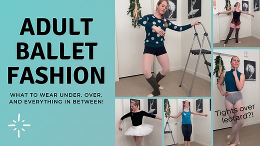 Definitive Guide to Adult Ballet Fashion - For Ladies — Broche Ballet