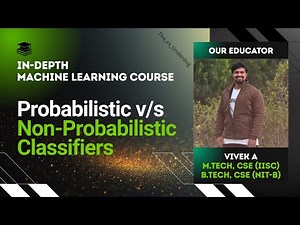 Probabilistic vs Non Probabilistic Classifiers | Machine Learning Lecture 92 | The cs Underdog