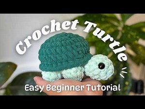 EASY Crochet Turtle Plushie Tutorial for Beginners Step-by-Step Guide #beginnercrochet #amigurumi
