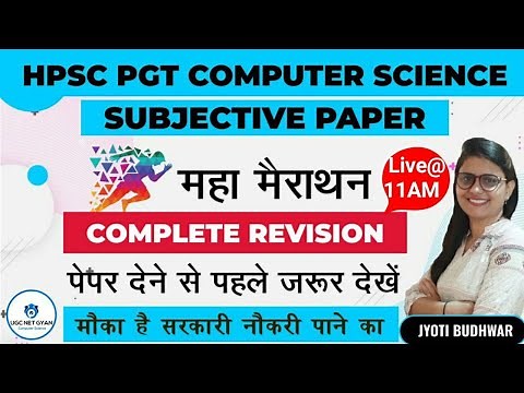Complete Revision for HPSC PGT Computer Science | Jyoti Budhwar | UGC NET GYAN Computer Science