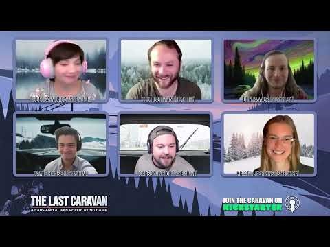 The Last Caravan | Session 0: The Journey Begins | Actual Play