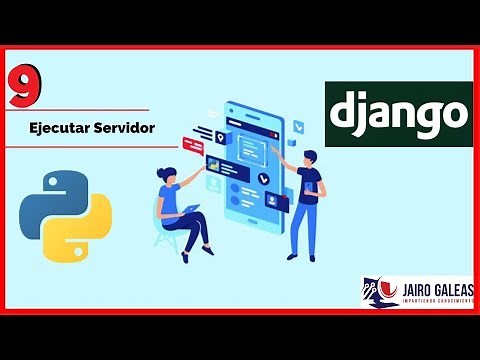 Curso Django - 9 - Ejecutar servidor