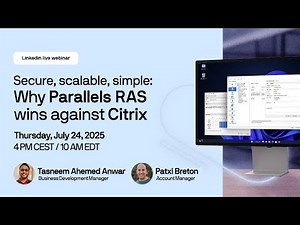 Secure, scalable, simple: why Parallels RAS wins against Citrix