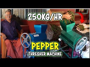 Best Black Pepper Thresher Machine | VINPEPT