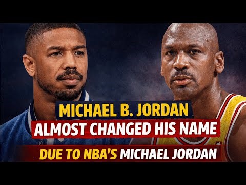 Michael B. Jordan almost changed his name as a kid due to NBA's Michael Jordan
