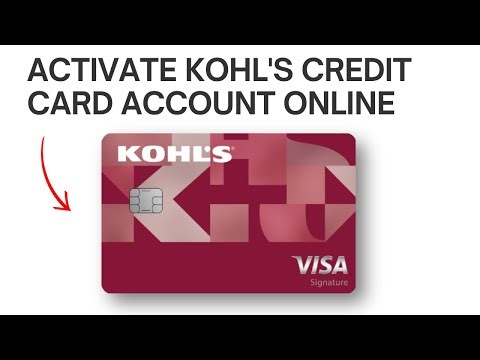 How to Activate Kohl's Credit Card Account Online