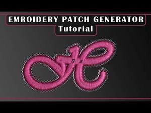 Embroidery Patch Generator Tutorial