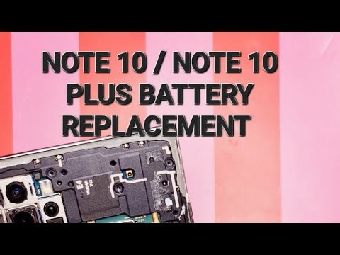 Samsung Note 10 Plus Battery Replacement