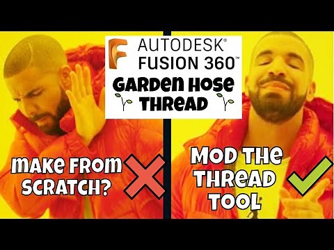 Stop Making Garden Hose Thread from Scratch | Add ANY Custom Thread in Fusion 360