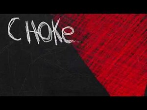Jam Project 2016: Choke
