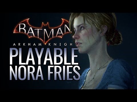 Batman: Arkham Knight Mods - Playable Nora Fries (Mesh-Swapping)