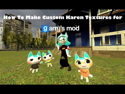 How Do I make Custom Textures for Gmod - Karen Textures
