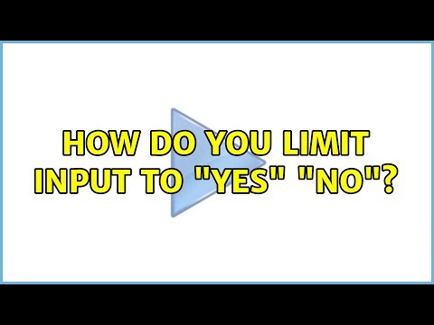 How do you limit input to "yes" "no"? (2 Solutions!!)