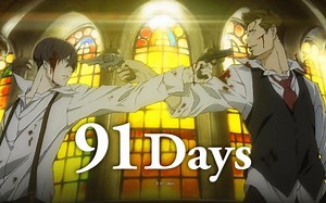 【91days】OP ED 合集