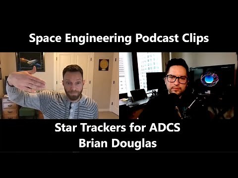 How Star Trackers Work for ADCS with Brian Douglas | Space Engineering Podcast Clips 4