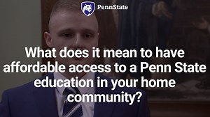 Why state funding matters: Penn State a beacon of opportunity in Pa. communities | Penn State University