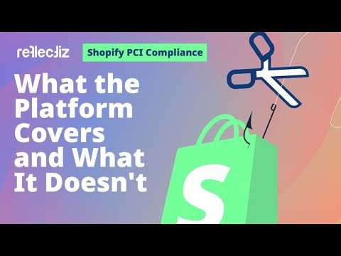 Shopify PCI Compliance: What the Platform Covers vs What Companies Must Secure Themselves