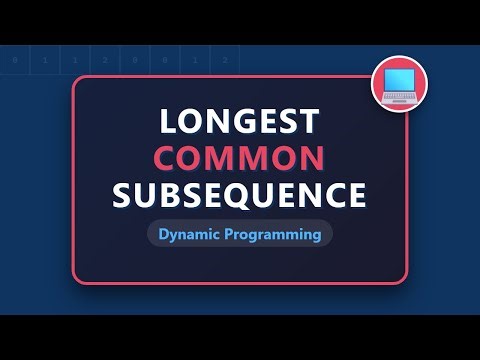 Longest Common Subsequence (LCS) - Dynamic Programming & String Matching Explained