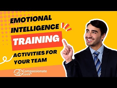 Emotional Intelligence Training Activities for Your IT Team