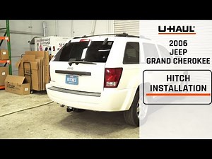 2006 JEEP Grand Cherokee | U-Haul Trailer HITCH Installation