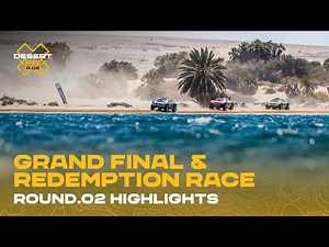 Redemption Race and Grand Final Highlights | R.02 2023 Desert X Prix | Extreme E