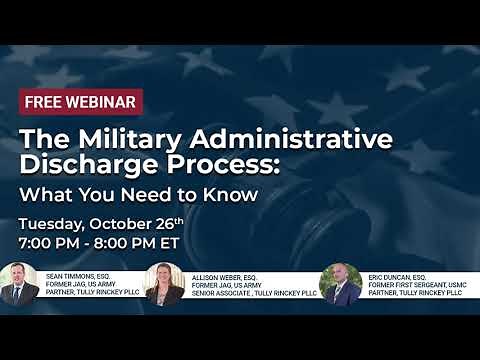 The Military Administrative Discharge Process: What You Need To Know | Tully Rinckey PLLC