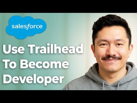 How To Use Trailhead To Become A Salesforce Developer [2025 Guide]