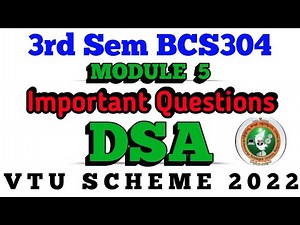 3rd SEM DSA Module 5 Important Questions BCS304 #questionpaper #vtu #3rdsem