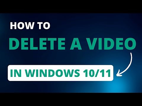how to delete a video in windows 10/11