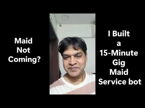 Maid Not Coming? | Gig Maid Service bot