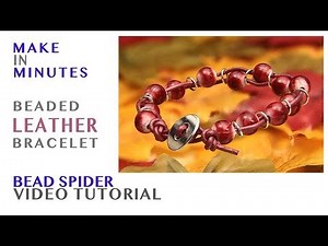 Make In Minutes A Beaded Leather Bracelet