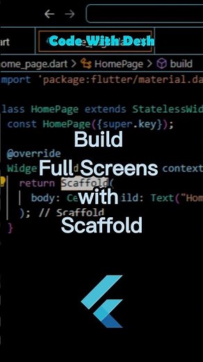 What is Scaffold in Flutter? | Flutter Tutorial for Beginners | Code With Desh