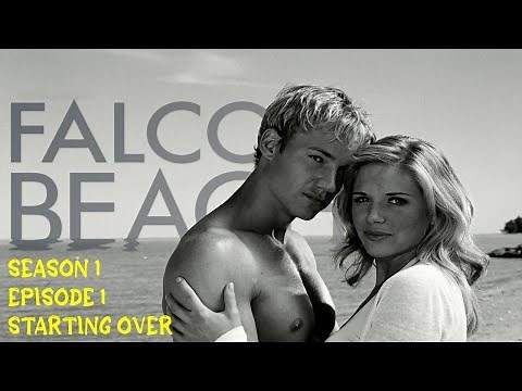 Falcon Beach S01E01 - Starting Over