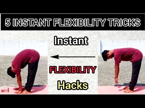 5 Instant Flexibility Hacks | Exercises To Get Flexible Instantly | Tricks to Get Flexible
