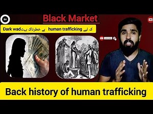 "Human Trafficking Explained | History, Causes & Global Impact