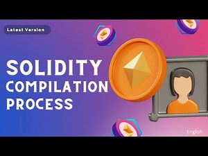 Solidity Complilation Process | Part - 4 | Solidity Course | Code Eater - Blockchain | English