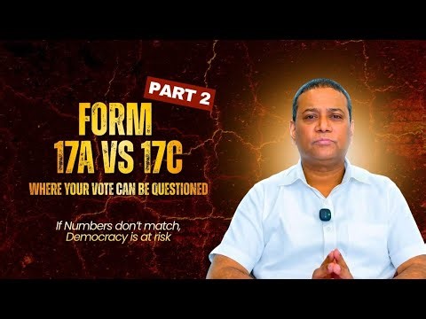 Form 17A vs Form 17C: The Critical Check Every Polling Agent Must Do
