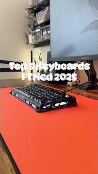 Top 5 Keyboards I Tried 2025 (No Order).. #keyboard #mechanicalkeyboard #setup #tech