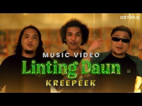 LINTING DAUN - KREEPEEK [OFFICIAL MUSIC VIDEO]
