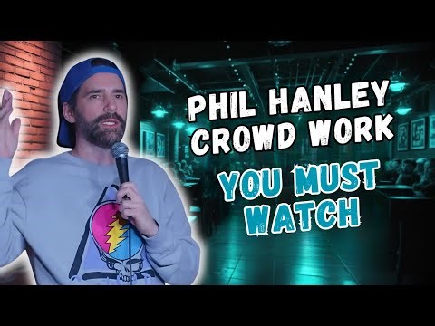 PHIL HANLEY Destroys This Crowd with His Jokes #164