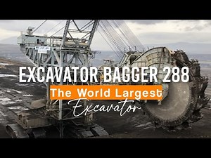 The World Largest Excavator Bagger 288