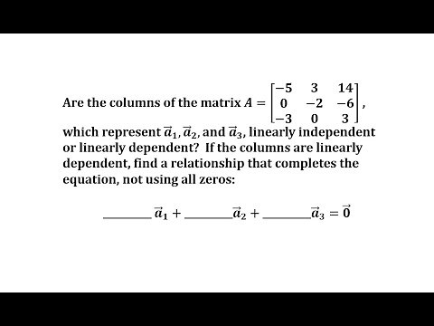 Determine if Matrix Columns or Vectors Are Dependent or Independent (Dependent Relationship)