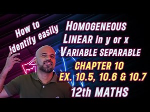HOW TO IDENTIFY EASILY HOMOGENOUS, LINEAR & VARIABLE SEPARABLE | RAM MATHS | CLASS 12 | CHAPTER 10